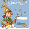 Einsterns Schwester - Erstlesen 1. Jahrgangsstufe. Begleitheft zum Schuber mit Übungen. Bayern 2014