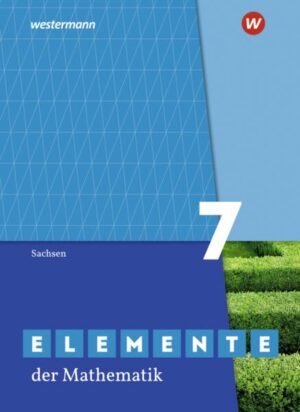 Elemente der Mathematik SI 7. Schülerband. Sachsen