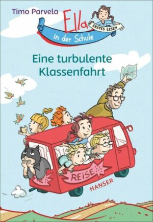 Ella in der Schule - Eine turbulente Klassenfahrt