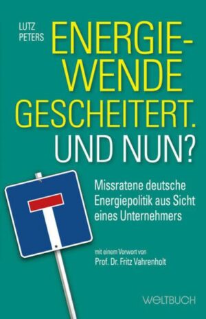 Energiewende gescheitert. Was nun?