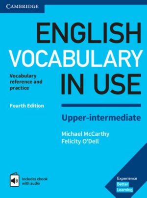 English Vocabulary in Use. Upper-intermediate. 4th Edition. Book with answers and Enhanced ebook