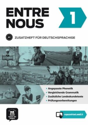 Entre nous 1 (A1). Zusatzheft für Deutschsprachige + MP3-CD