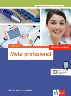 Meta profesional. Libro del alumno mit Audio-CD A1-A2