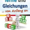 Terme und Gleichungen von Anfang an