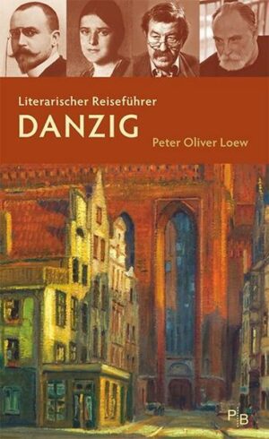 Literarischer Reiseführer Danzig