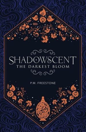 Shadowscent 01. The Darkest Bloom