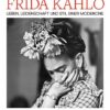 Faszination Frida Kahlo