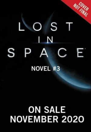 Lost in Space: Novel #3