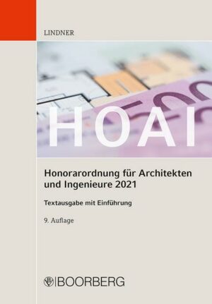 HOAI - Honorarordnung für Architekten und Ingenieure 2021
