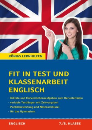 Fit in Test und Klassenarbeit – Englisch 7./8. Klasse Gymnasium