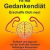 Fit mit Gedankendiät