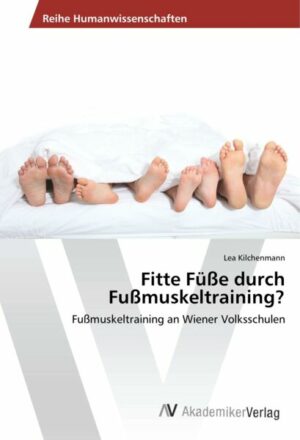 Fitte Füße durch Fußmuskeltraining?