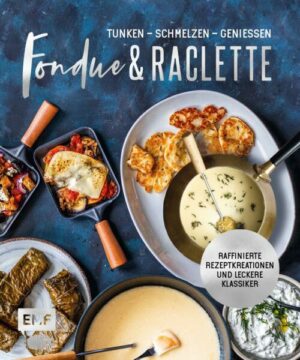 Fondue & Raclette