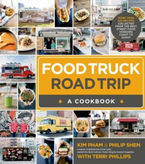 Food Truck Road Trip: A Cookbook