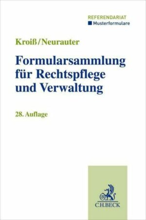 Formularsammlung für Rechtspflege und Verwaltung