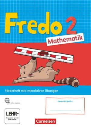 Fredo Mathematik 2. Schuljahr. Ausgabe A - Förderheft mit interaktiven Übungen online