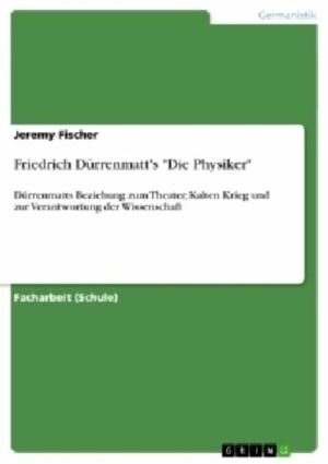 Friedrich Dürrenmatt's 'Die Physiker'