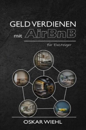 Geld verdienen mit AirBnB für Einsteiger