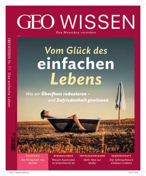 GEO Wissen / GEO Wissen 71/2020 - Vom Glück des einfachen Lebens