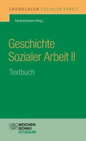 Geschichte Sozialer Arbeit II