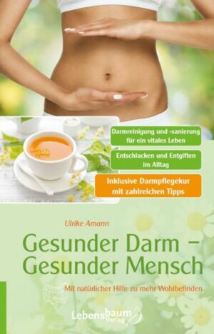 Gesunder Darm - Gesunder Mensch