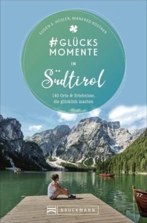 #Glücksmomente in Südtirol