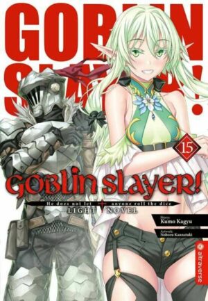 Goblin Slayer! Light Novel 15