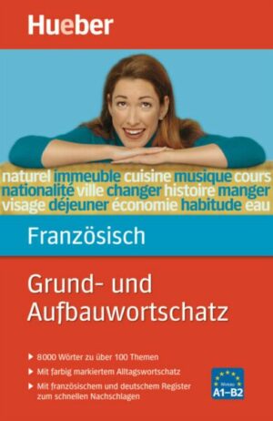 Grund- und Aufbauwortschatz Französisch