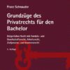 Grundzüge des Privatrechts für den Bachelor