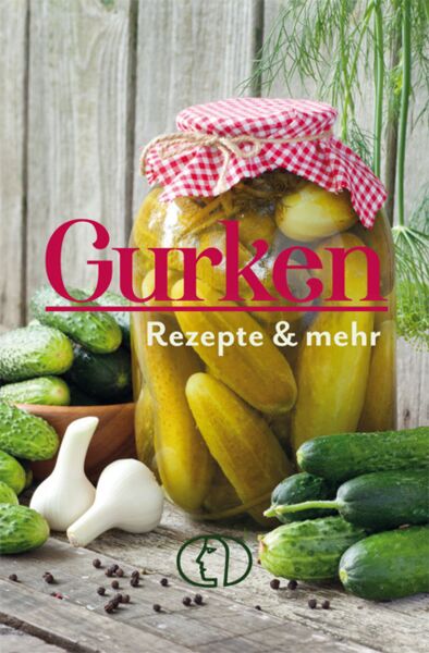 Gurken - Rezepte & mehr