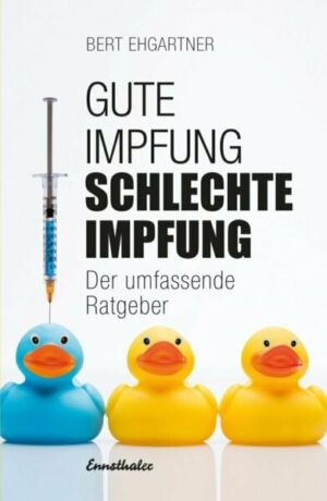 Gute Impfung – Schlechte Impfung