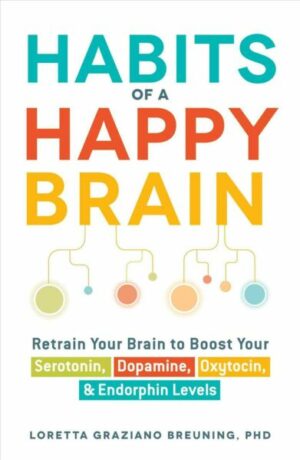 Habits of a Happy Brain