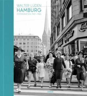 Hamburg. Fotografien 1947–1965