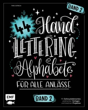 Handlettering 44 Alphabete – Für alle Anlässe – Band 2