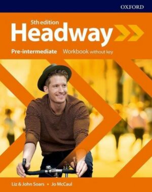 Headway: Pre-Intermediate. Workbook without Key