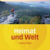 Heimat und Welt 5. Arbeitsheft. Sachsen