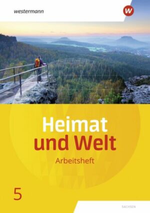 Heimat und Welt 5. Arbeitsheft. Sachsen