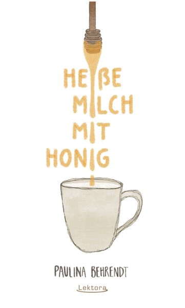 Heiße Milch mit Honig