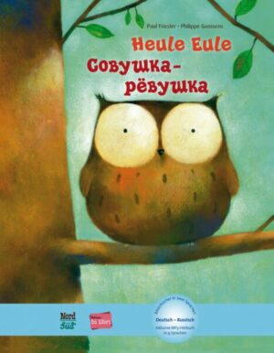Heule Eule. Kinderbuch Deutsch-Russisch mit MP3-Hörbuch als Download