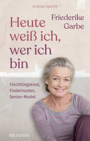 Heute weiß ich