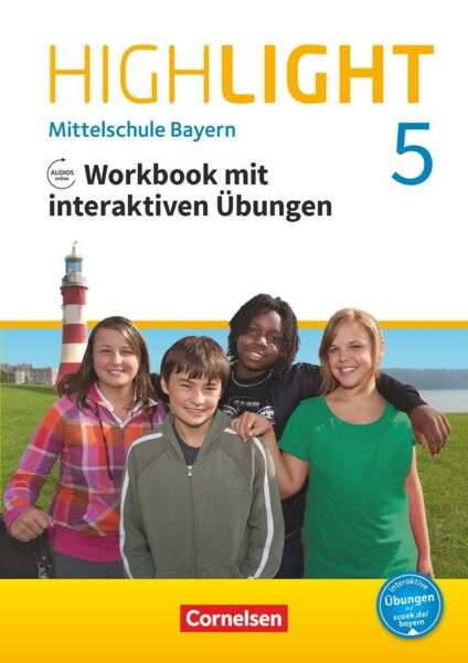 Highlight 5. Jahrgangsstufe - Mittelschule Bayern - Workbook mit interaktiven Übungen auf scook.de