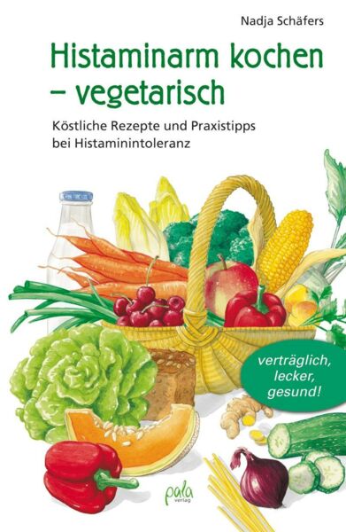 Histaminarm kochen - vegetarisch