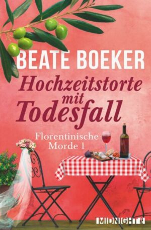 Hochzeitstorte mit Todesfall (Florentinische Morde 1)