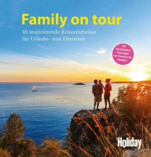 HOLIDAY Reisebuch: Family on tour