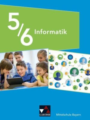 Informatik 5/6 Schülerband Mittelschule Bayern