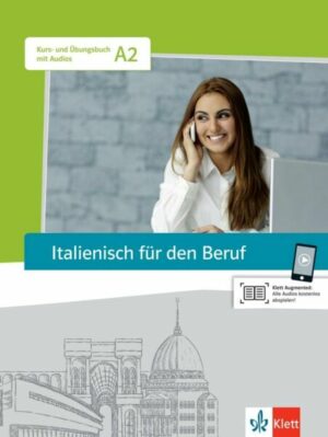 Italienisch für den Beruf. Kursbuch mit Audio-CD