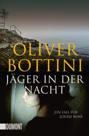 Jäger in der Nacht / Louise Bonì Bd.4