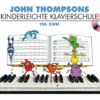 John Thompsons Kinderleichte Klavierschule - Teil 2