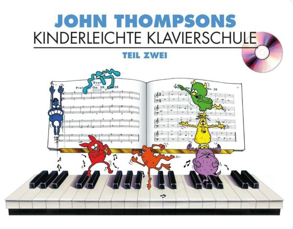 John Thompsons Kinderleichte Klavierschule - Teil 2