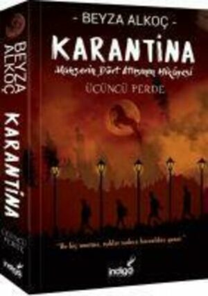 Karantina - Ücüncü Perde Mahserin Dört Atlisinin 3